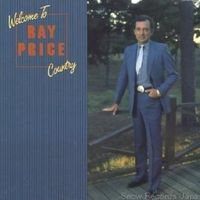 Ray Price - Welcome To Ray Price Country